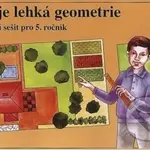 Jak je lehká geometrie – pracovní sešit pro 5.ročník - kniha z kategorie Učebnice a slovníky