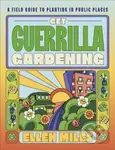 Get Guerrilla Gardening (A Field Guide to Planting in Public Places) - kniha z kategorie Dům, byt a zahrada