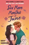 Six More Months of June - Daisy Garrison - kniha z kategorie Beletrie pro děti
