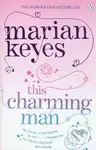 This Charming Man - Marian Keyes - kniha z kategorie Společenská beletrie