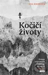 Kočičí životy (Drama volyňských Čechů na Ukrajině) - kniha z kategorie Společenská beletrie