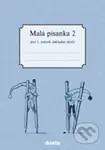 Malá písanka 2 pro 1. ročník základní školy - Jitka Halasová - kniha z kategorie 1. stupeň