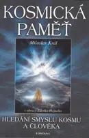 Kosmická paměť - Miloslav Král