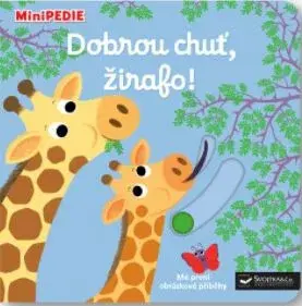 MiniPEDIE – Dobrou chuť, žirafo!  Nathalie Choux - Nathalie Choux