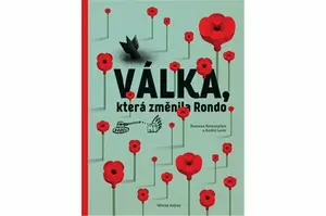 Válka, která změnila Rondo/ Viyna, shcho zminyla Rondo - Andrij Lesiv, Romana Romanyšyn