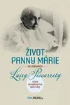 Život Panny Márie vo videniach Luisy Piccarrety - Luisa Piccarreta