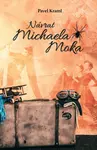 Návrat Michaela Moka - Pavel Kraml