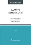 Katastr nemovitostí - Daniela Šustrová, Petr Borovička, Jaroslav Holý