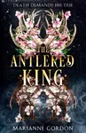 The Antlered King - Marianne Gordon