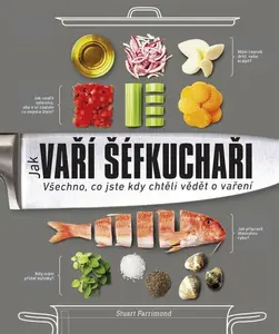 Jak vaří šéfkuchaři - Stuart Farrimond