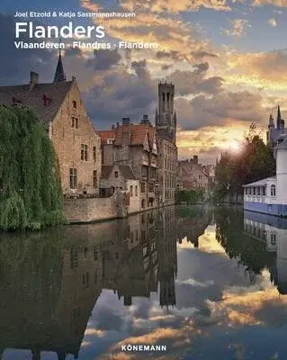 Flanders (Spectacular Places) - Katja Sassmannshausen, Joel Etzold
