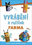 Vyrábění z ruliček - FARMA + samolepky