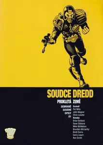 Soudce Dredd: Sebrané soudní spisy 01 - John Wagner, Pat Mills, Chris Lowder