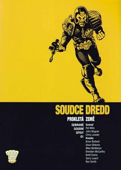 Soudce Dredd 1 - Prokletá země - John Wagner, Pat Mills, Chris Lowder