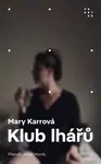 Klub lhářů - Mary Karrová - e-kniha