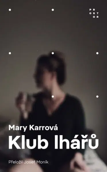 Klub lhářů - Mary Karrová - e-kniha
