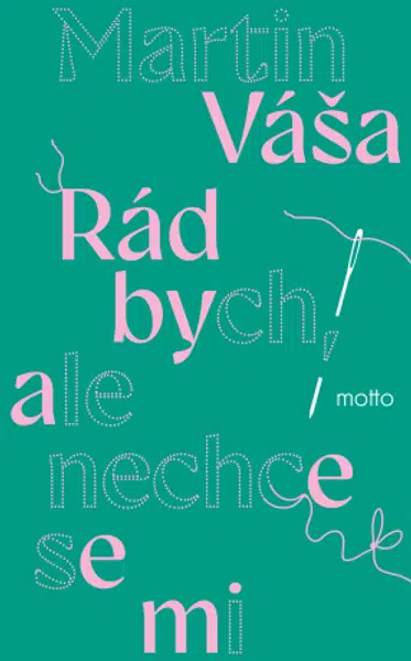 Rád bych, ale nechce se mi - Martin Váša - e-kniha