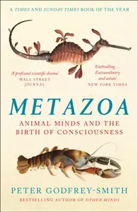 Metazoa - Peter Godfrey-Smith
