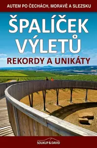 Špalíček výletů - Rekordy a unikáty - Vladimír Soukup, Petr Ludvík