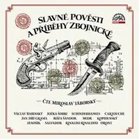 Slavné pověsti a příběhy zbojnické - Alan Piskač - audiokniha