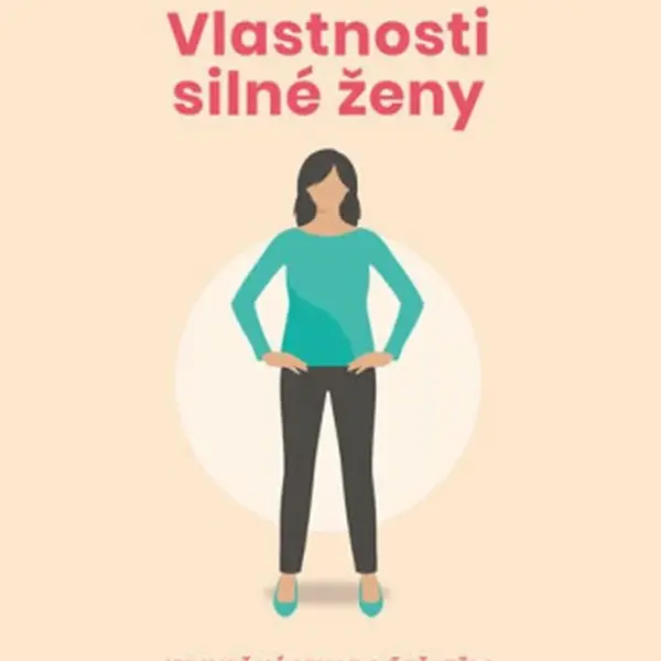 Vlastnosti silné ženy - Juliet Erickson