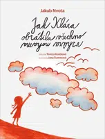 Jak Klára obrátila všechno vzhůru nohama - Jakub Nvota