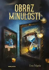 Obraz minulosti - Eva Marie