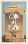 Všichni sou trapný - Simona Bohatá
