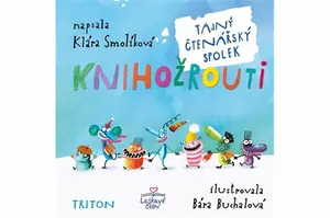Knihožrouti - Tajný čtenářský spolek - Klára Smolíková