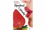 Spadnul z jahody - Kristína Pavelková