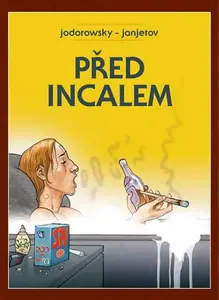 Před Incalem V4 - Alejandro Jodorowsky, Janjetov Zoran