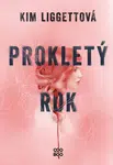 Prokletý rok - Kim Liggett