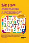 Žák s SVP - Matematika a pozornost - Věra Gošová, Veronika Nádeníčková