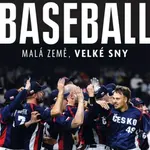 Baseball - Malá země, velké sny - Martin Hašek