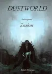 Dustworld Znalost - Adam Ficenec
