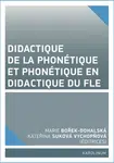 Didactique de la phonétique et phonétique en didactique du FLE - Marie Bořek-Dohalská, Kateřina Suková Vychopňová - e-kniha