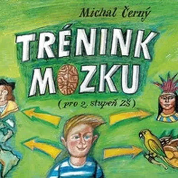 Trénink mozku pro 2. stupeň ZŠ - Michal Černý