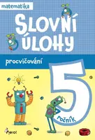 Procvičování - Slovní úlohy pro 5. ročník
