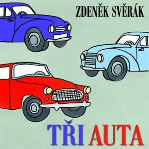 Tři auta - Zdeněk Svěrák - audiokniha