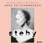 Stehy - Sára Zeithammerová - audiokniha