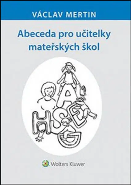 Abeceda pro učitelky mateřských škol - Václav Mertin