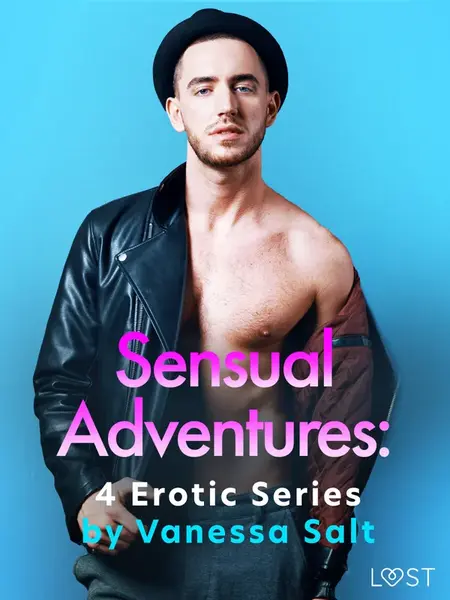 Sensual Adventures: 4 Erotic Series by Vanessa Salt - Vanessa Salt