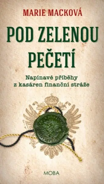 Pod zelenou pečetí - Marie Macková - e-kniha
