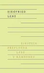 Einstein přeplouvá Labe u Hamburku - Siegfried Lenz - e-kniha