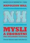 Mysli a zbohatni pre súčasného čitateľa - Napoleon Hill