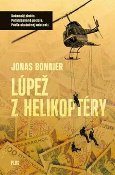 Lúpež z helikoptéry - Jonas Bonnier