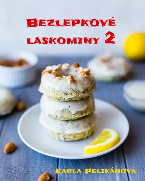 Bezlepkové laskominy 2 - Karla Pelikánová