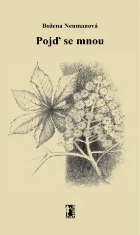 Pojď se mnou - Božena Neumanová - e-kniha