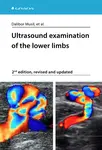 Ultrasound examination of the lower limbs - Dalibor Musil, et al.