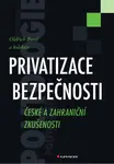 Privatizace bezpečnosti - Oldřich Bureš